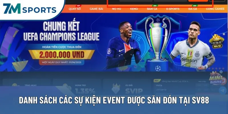 Danh sách các sự kiện event được săn đón tại nhà cái SV88 Danh sách các sự kiện event được săn đón tại nhà cái SV88