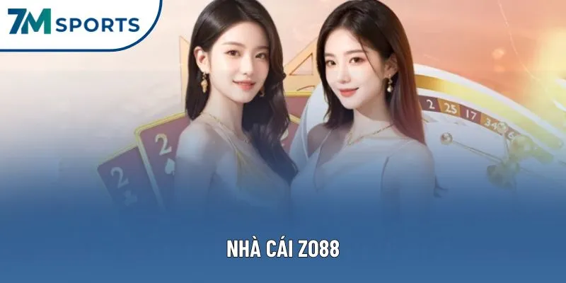 Nhà Cái ZO88 – Sân Chơi Đổi Thưởng Chuyên Nghiệp Nhất Thị Trường